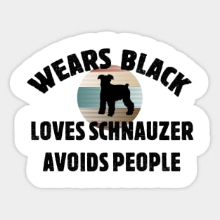 Wears Black Loves SCHNAUZER Avoids People Sticker